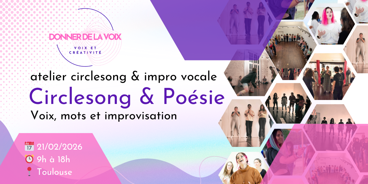 Atelier circlesong et poésie à Toulouse